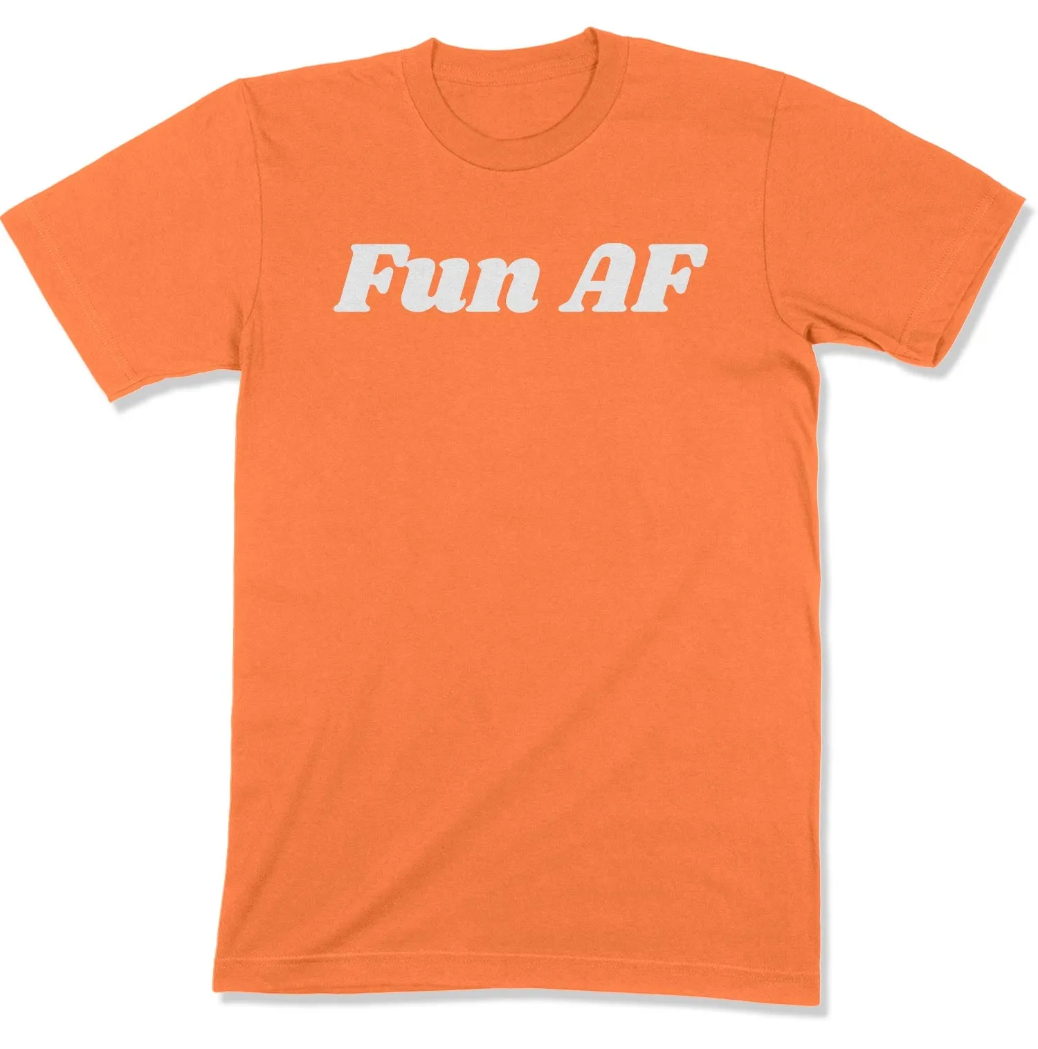 Fun AF Unisex T-Shirt