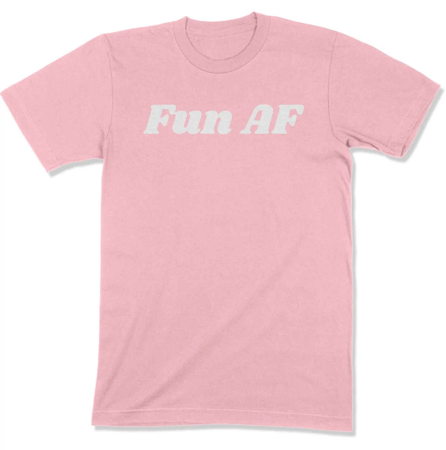 Fun AF Unisex T-Shirt